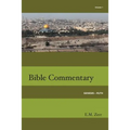 Zerr Bible Commentary Vol. 1 Genesis - Ruth