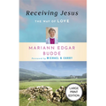 Receiving Jesus: The Way of Love