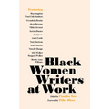 Black Women Writers at Work