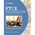 FTCE General Knowledge Test Prep 2024-2025: 470+ Practice Questions and Study Guide Book for the Florida Teacher Certification Exam [7th Edition]