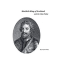 Macbeth King of Scotland and The Clan Finley