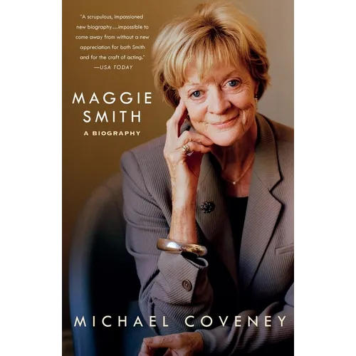 Maggie Smith: A Biography