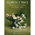Florence Price: Rediscovered Gems for Piano Solo
