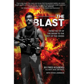 The Blast: From the Tip of the Spear to the Foot of the Cross