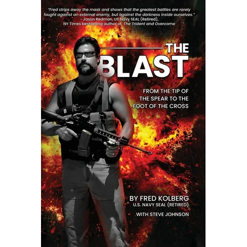 The Blast: From the Tip of the Spear to the Foot of the Cross