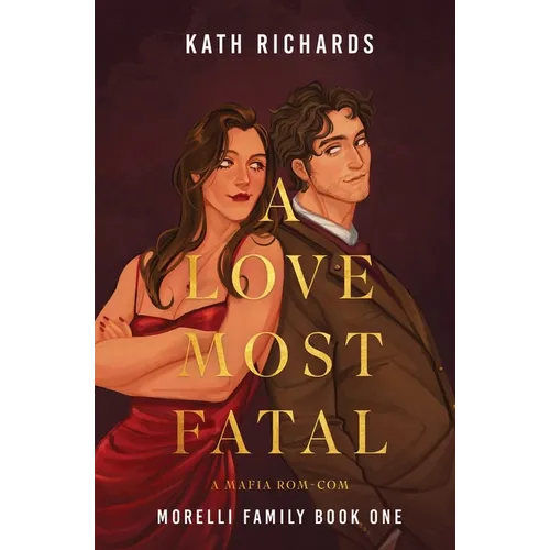 A Love Most Fatal: A Mafia Rom-Com