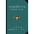 The Northern Arapaho Flat Pipe And The Ceremony Of Covering The Pipe