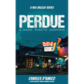 Perdue: A Marie Perdita Suspense