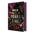 When the Bones Sing