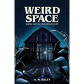 Weird Space