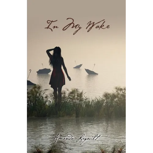 In My Wake
