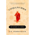Comanches: The History of a People