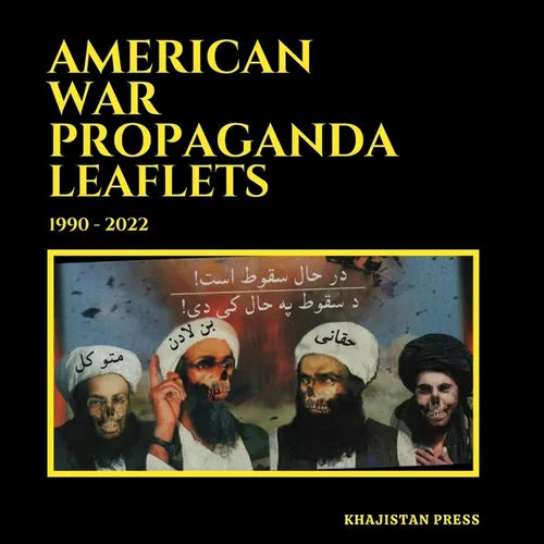 American War Propaganda Leaflets: (1990 - 2022)