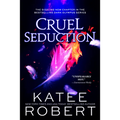 Cruel Seduction