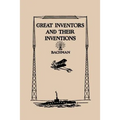 Great Inventors and Their Inventions (Yesterday's Classics)