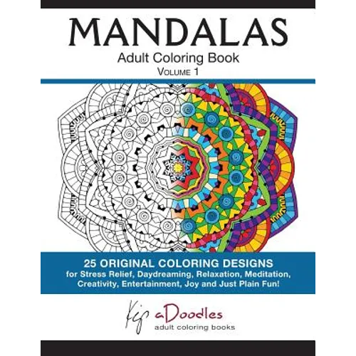 Mandalas, Volume 1: Adult Coloring Book