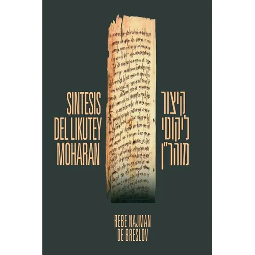 Sintesis del Likutey Moharan: Kitzur Likutey Moharan