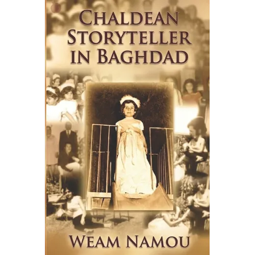 Chaldean Storyteller in Baghdad