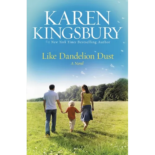Like Dandelion Dust