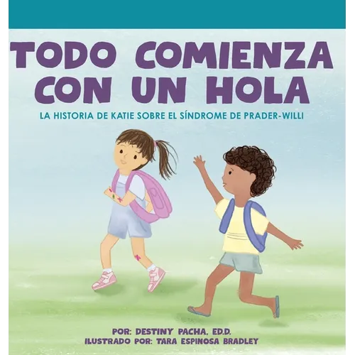 Todo Comienza con un Hola: La Historia de Katie Sobre el Síndrome de Prader-Willi