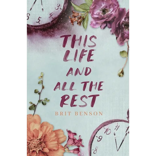 This Life and All the Rest