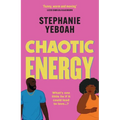 Chaotic Energy: The Hilarious, Heartfelt, Must-Read Romantic Comedy