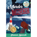 Murder is Delivered: Book 5, By the Sea Cozy Mysteries