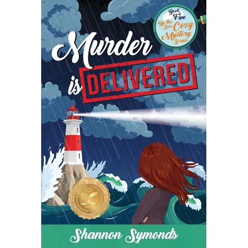 Murder is Delivered: Book 5, By the Sea Cozy Mysteries