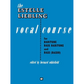 The Estelle Liebling Vocal Course: Baritone/Bass