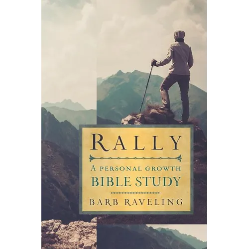 Rally: A Personal Growth Bible Study