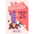 Rachel Friedman Breaks the Rules