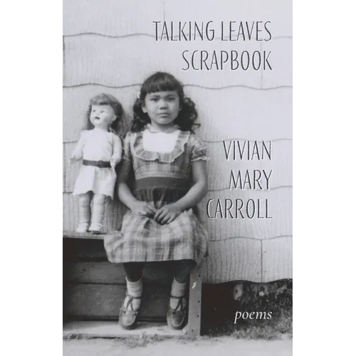 Talking Leaves Scrapbook: Poems