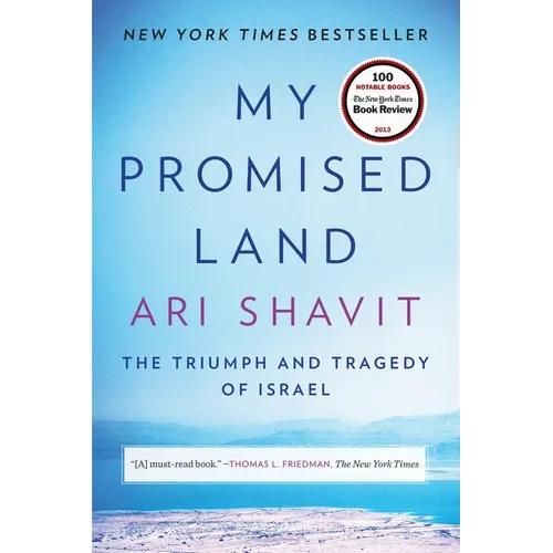 My Promised Land: The Triumph and Tragedy of Israel