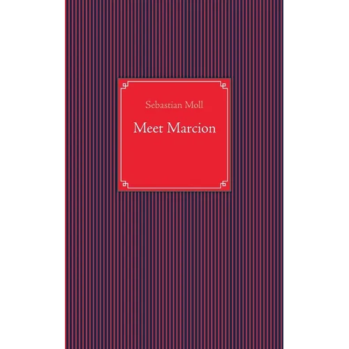Meet Marcion