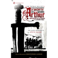 Le Morte d'Arthur: King Arthur and the Legends of the Round Table