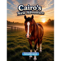 Cairo's New Adventure: Read-and-Color Children's Book