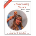 Haircutting Basics: An Easy, Step-By-Step Guide to Cutting Hair the Professional Way