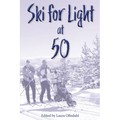 Ski For Light at 50
