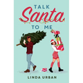 Talk Santa to Me