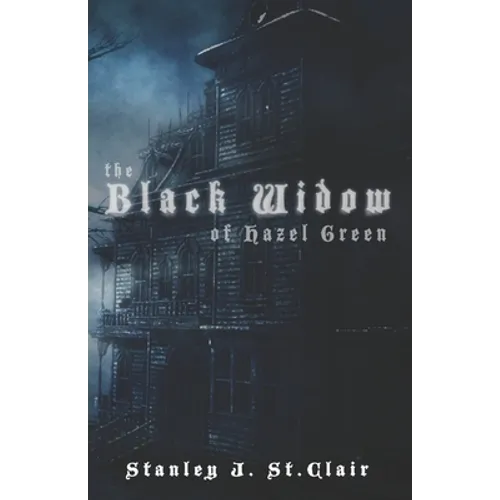 The Black Widow of Hazel Green