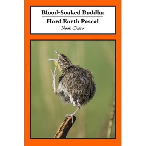 Blood-Soaked Buddha/Hard Earth Pascal