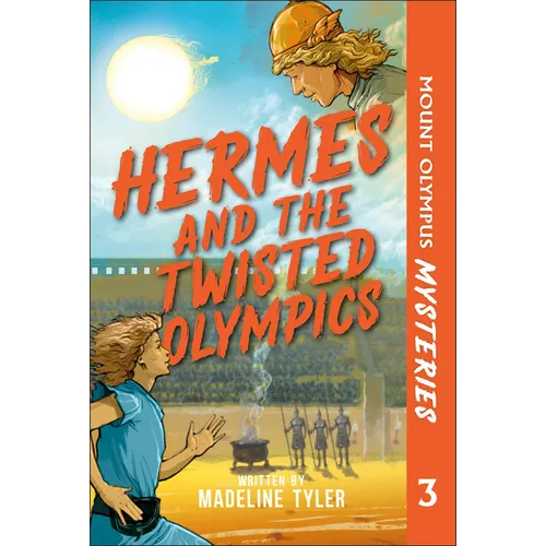 Mount Olympus Mysteries Hermes and the Twisted Olympics