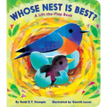 Whose Nest Is Best?: A Lift-The-Flap Book