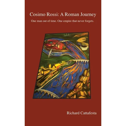 Cosimo Rossi: A Roman Journey