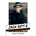 Jack Sh*t 2: Wait For the Movie, It's in Color