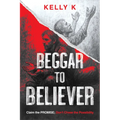 Beggar to Believer: Claim the Promise; Don't Chase the Possibility