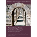 Remembering Nicaea: The Ecclesiastical History of Anonymous Cyzicenus