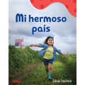 Mi Hermoso País: A Wordless Nonfiction Book