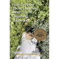 How to Know You're Dreaming When You're Dreaming, lesson one