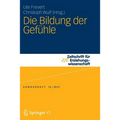 Die Bildung Der Gefühle